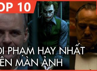 10 tên tội phạm nổi bật nhất trong lịch sử điện ảnh