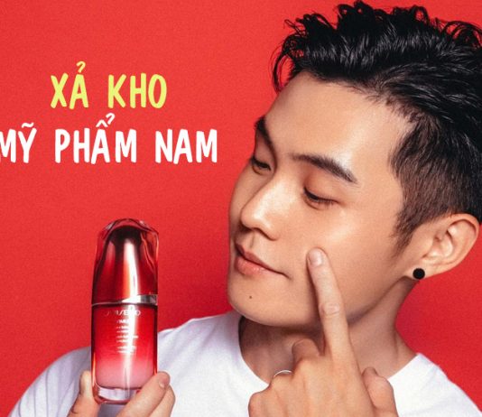 Xả kho MỸ PHẨM NAM lớn nhất năm, sẵn sàng để thành trai đẹp